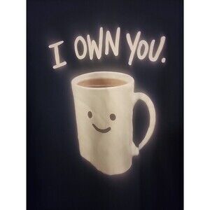 Delta Black "I Own You" 100% Cotton Adult T-Shirt Large Cr60 Excellent Coffee